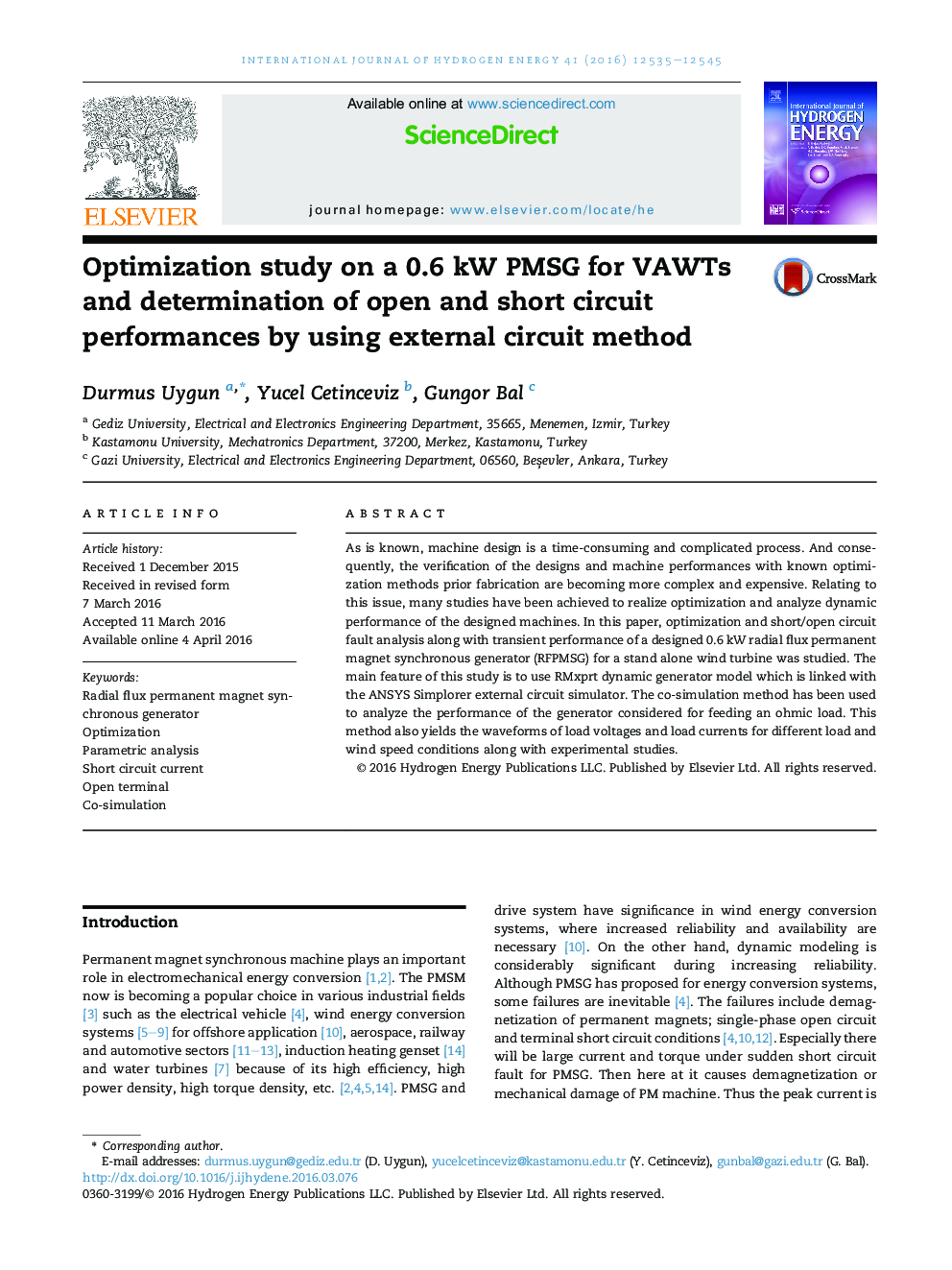 Optimization study on a 0.6 kW PMSG for VAWTs and determination of open and short circuit performances by using external circuit method