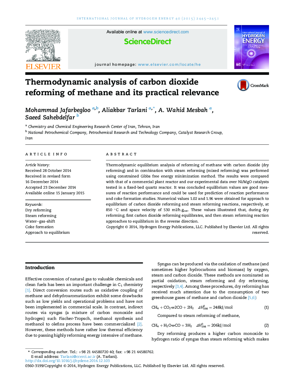 Thermodynamic analysis of carbon dioxide reforming of methane and its practical relevance