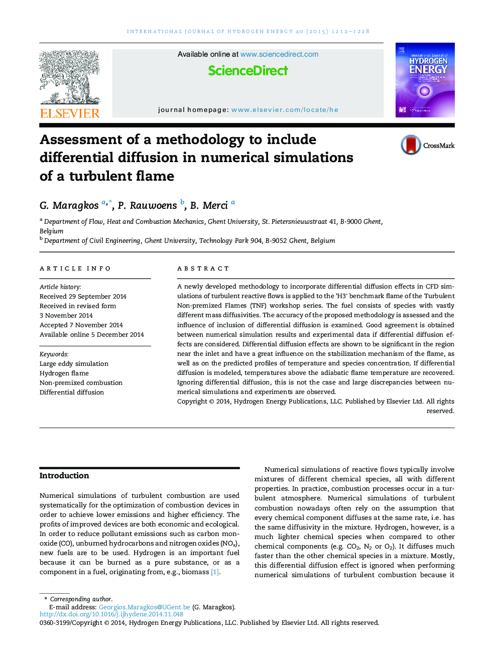 Assessment of a methodology to include differential diffusion in numerical simulations of a turbulent flame