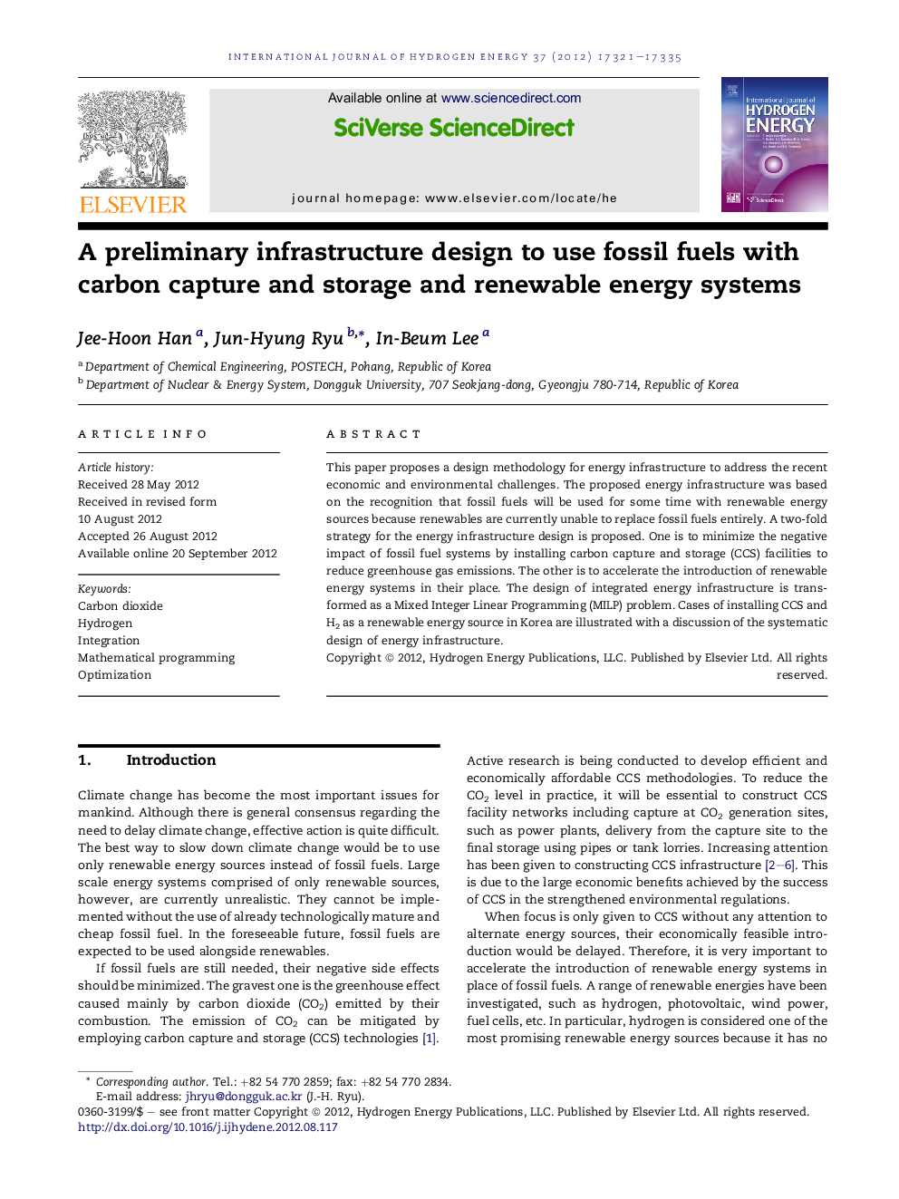 A preliminary infrastructure design to use fossil fuels with carbon capture and storage and renewable energy systems