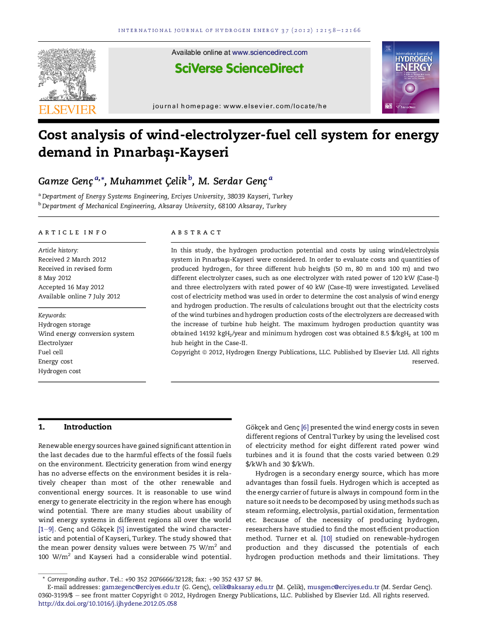 Cost analysis of wind-electrolyzer-fuel cell system for energy demand in Pınarbaşı-Kayseri