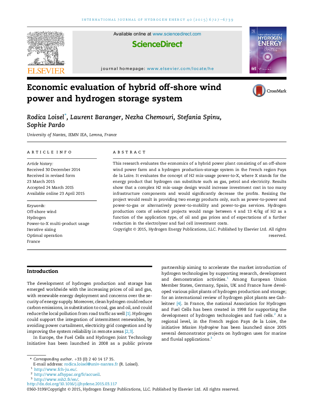 Economic evaluation of hybrid off-shore wind power and hydrogen storage system