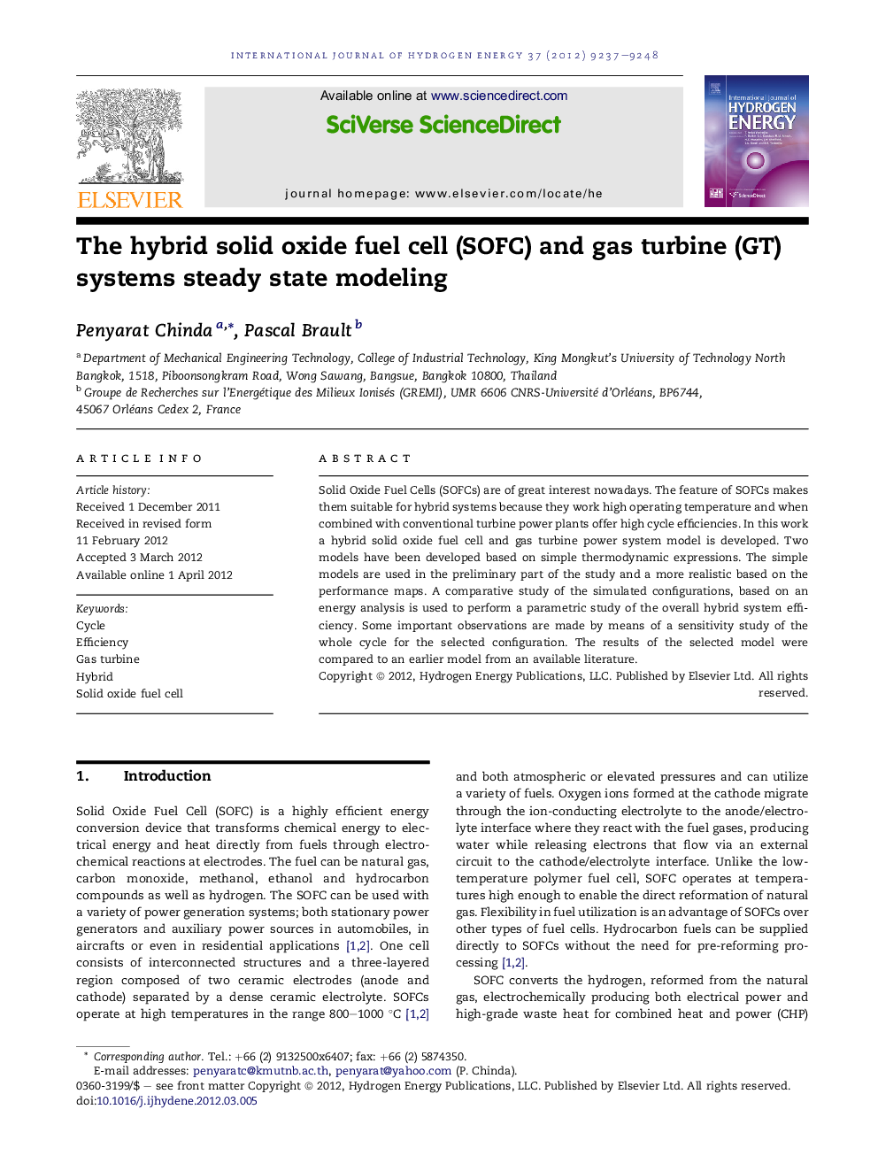 The hybrid solid oxide fuel cell (SOFC) and gas turbine (GT) systems steady state modeling