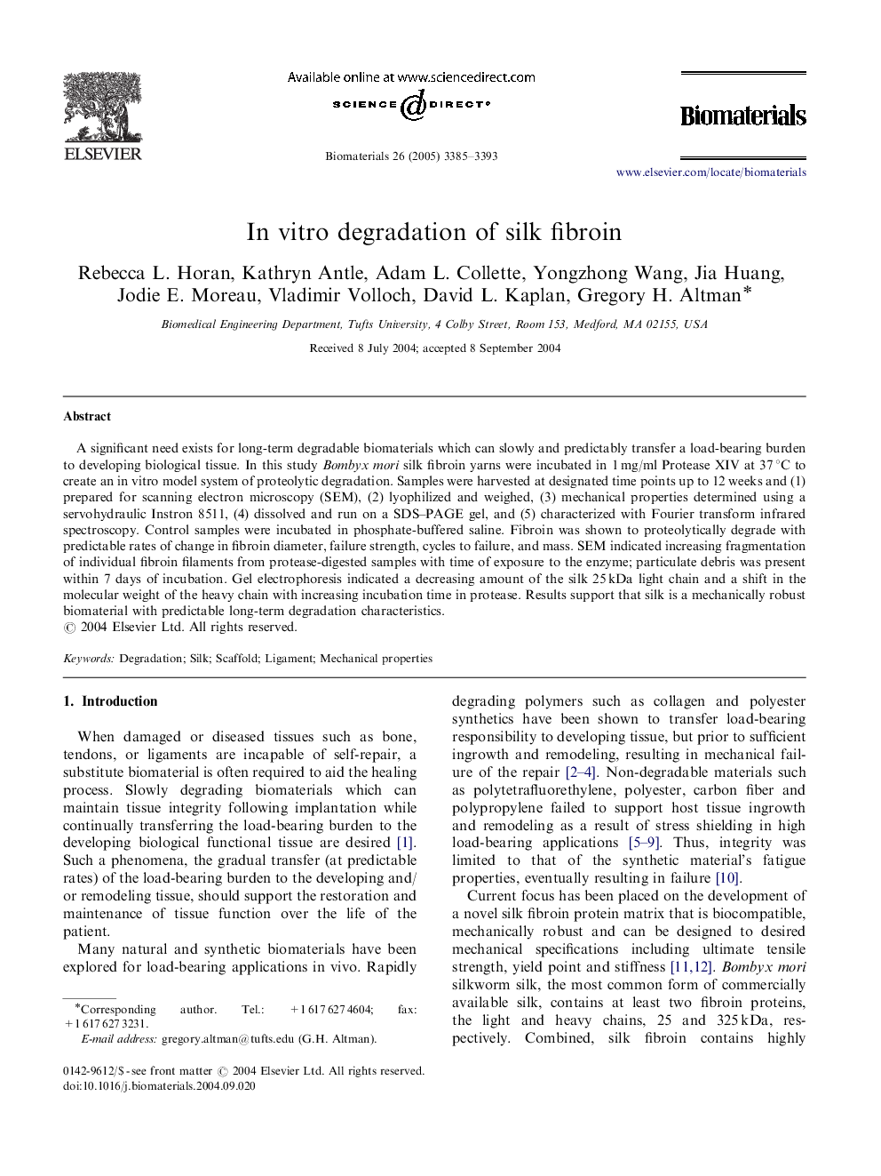 In vitro degradation of silk fibroin