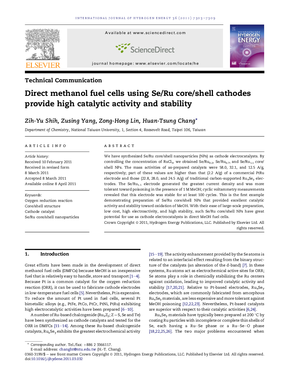 Direct methanol fuel cells using Se/Ru core/shell cathodes provide high catalytic activity and stability