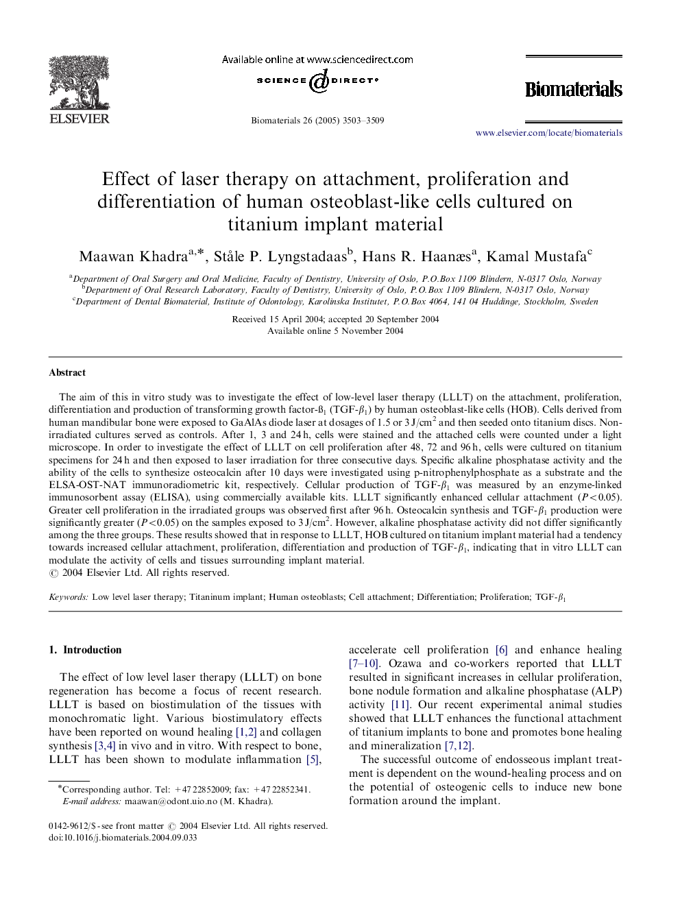 Effect of laser therapy on attachment, proliferation and differentiation of human osteoblast-like cells cultured on titanium implant material