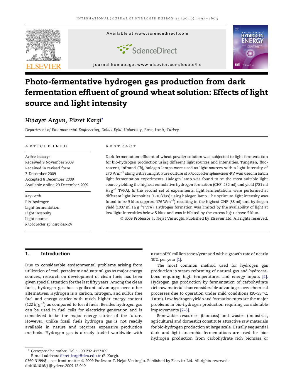 Photo-fermentative hydrogen gas production from dark fermentation effluent of ground wheat solution: Effects of light source and light intensity