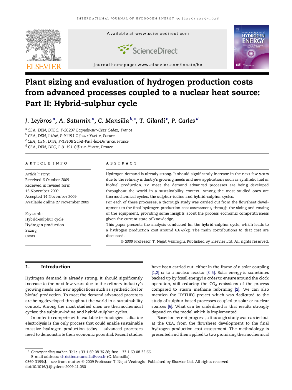 Plant sizing and evaluation of hydrogen production costs from advanced processes coupled to a nuclear heat source: Part II: Hybrid-sulphur cycle