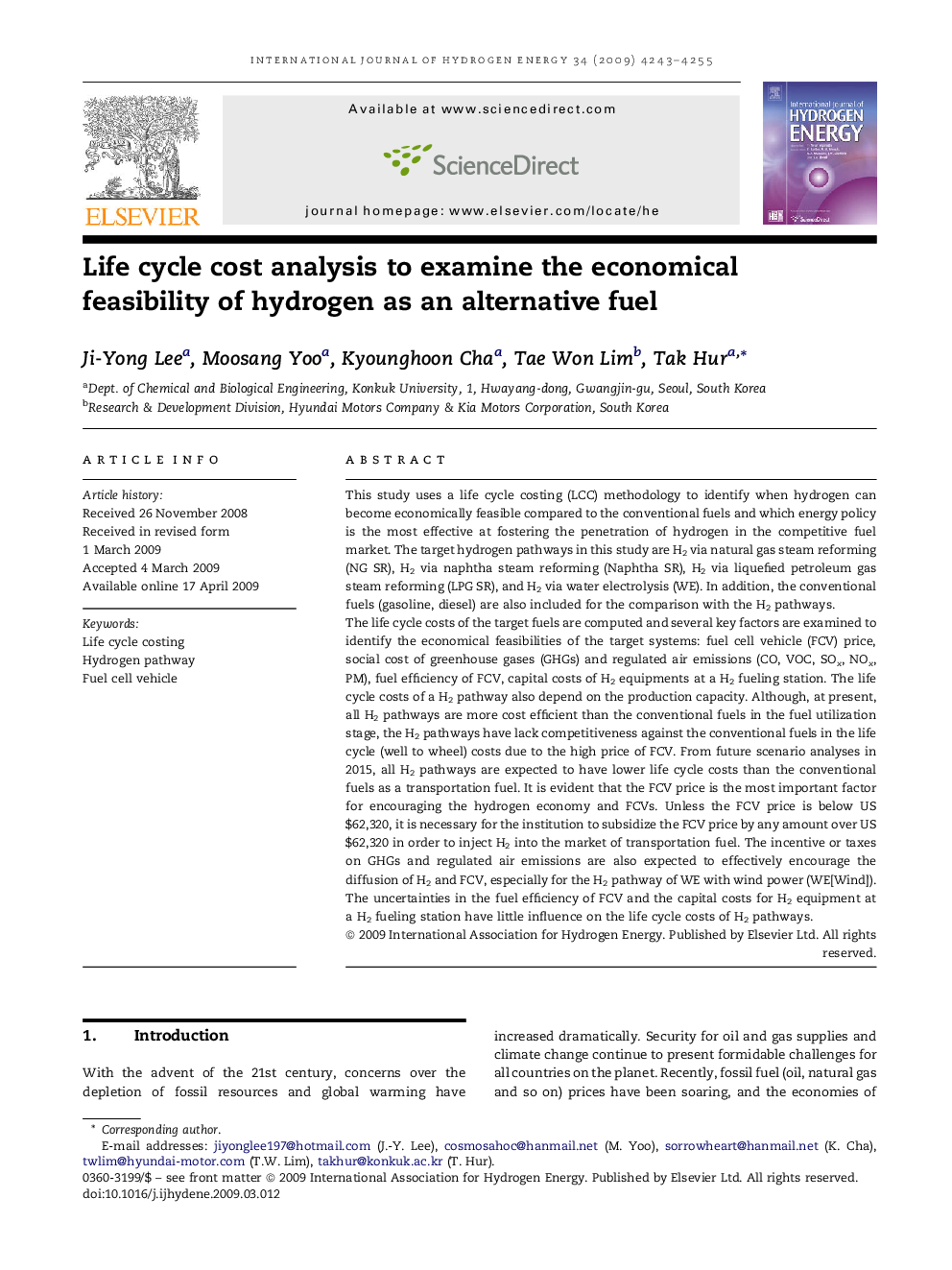 Life cycle cost analysis to examine the economical feasibility of hydrogen as an alternative fuel