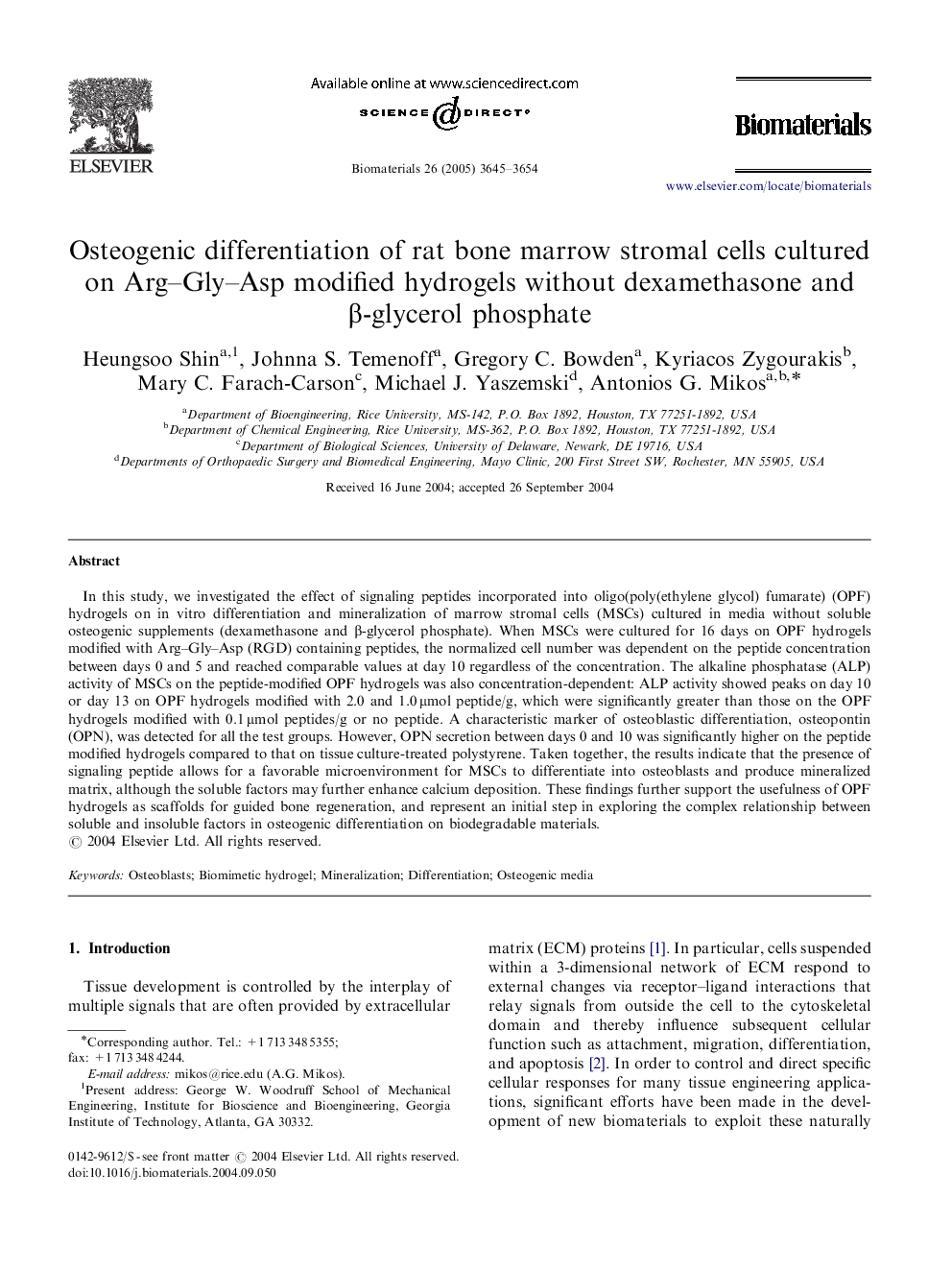 Osteogenic differentiation of rat bone marrow stromal cells cultured on Arg–Gly–Asp modified hydrogels without dexamethasone and β-glycerol phosphate