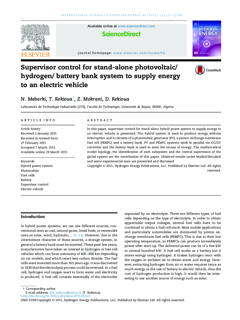 Supervisor control for stand-alone photovoltaic/hydrogen/ battery bank system to supply energy to an electric vehicle