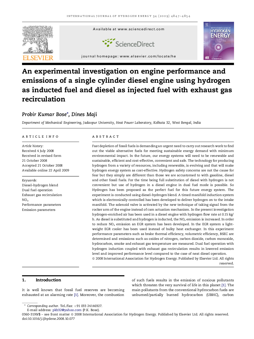 An experimental investigation on engine performance and emissions of a single cylinder diesel engine using hydrogen as inducted fuel and diesel as injected fuel with exhaust gas recirculation