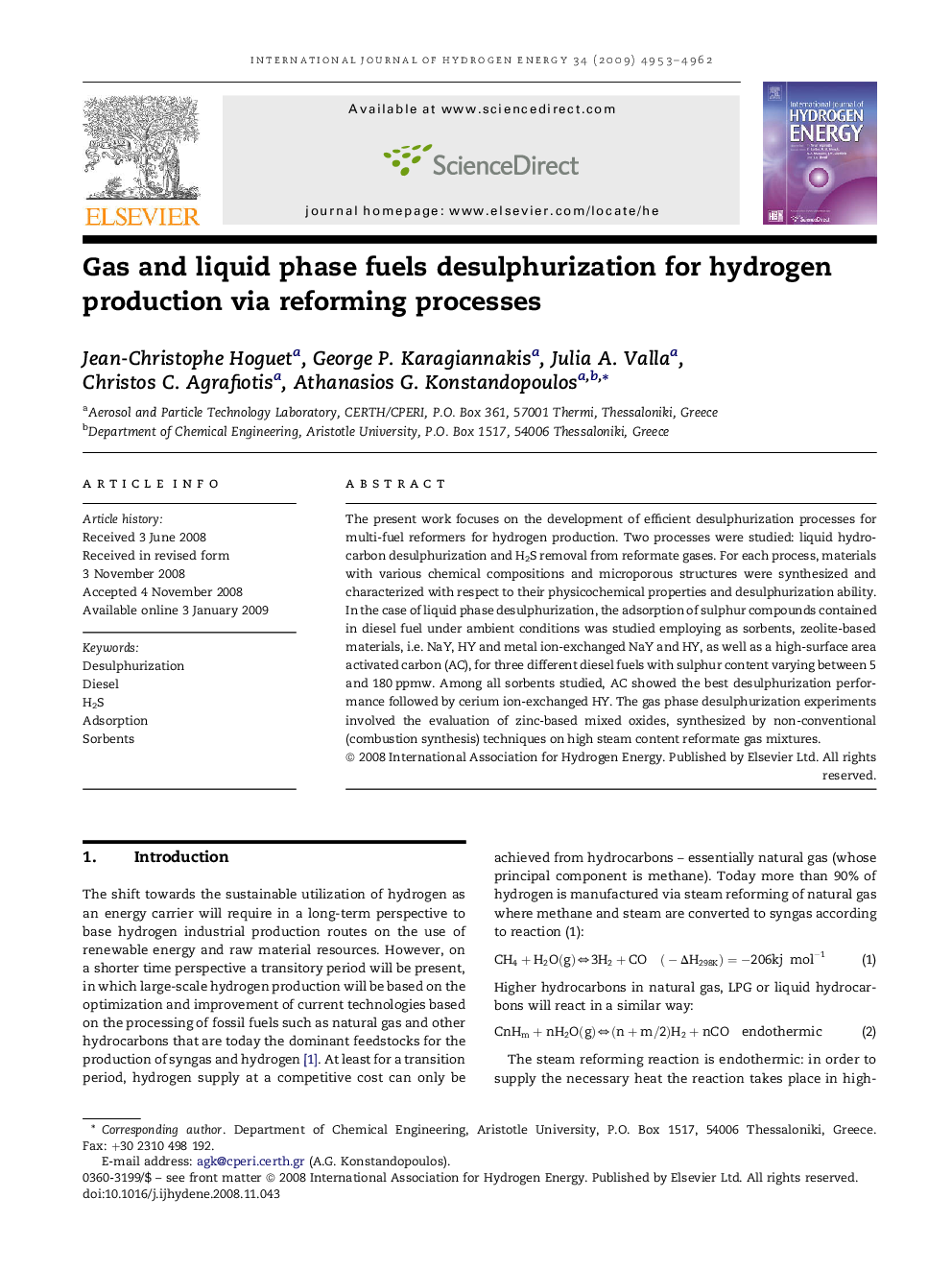 Gas and liquid phase fuels desulphurization for hydrogen production via reforming processes