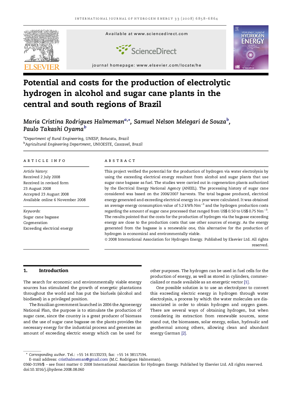 Potential and costs for the production of electrolytic hydrogen in alcohol and sugar cane plants in the central and south regions of Brazil