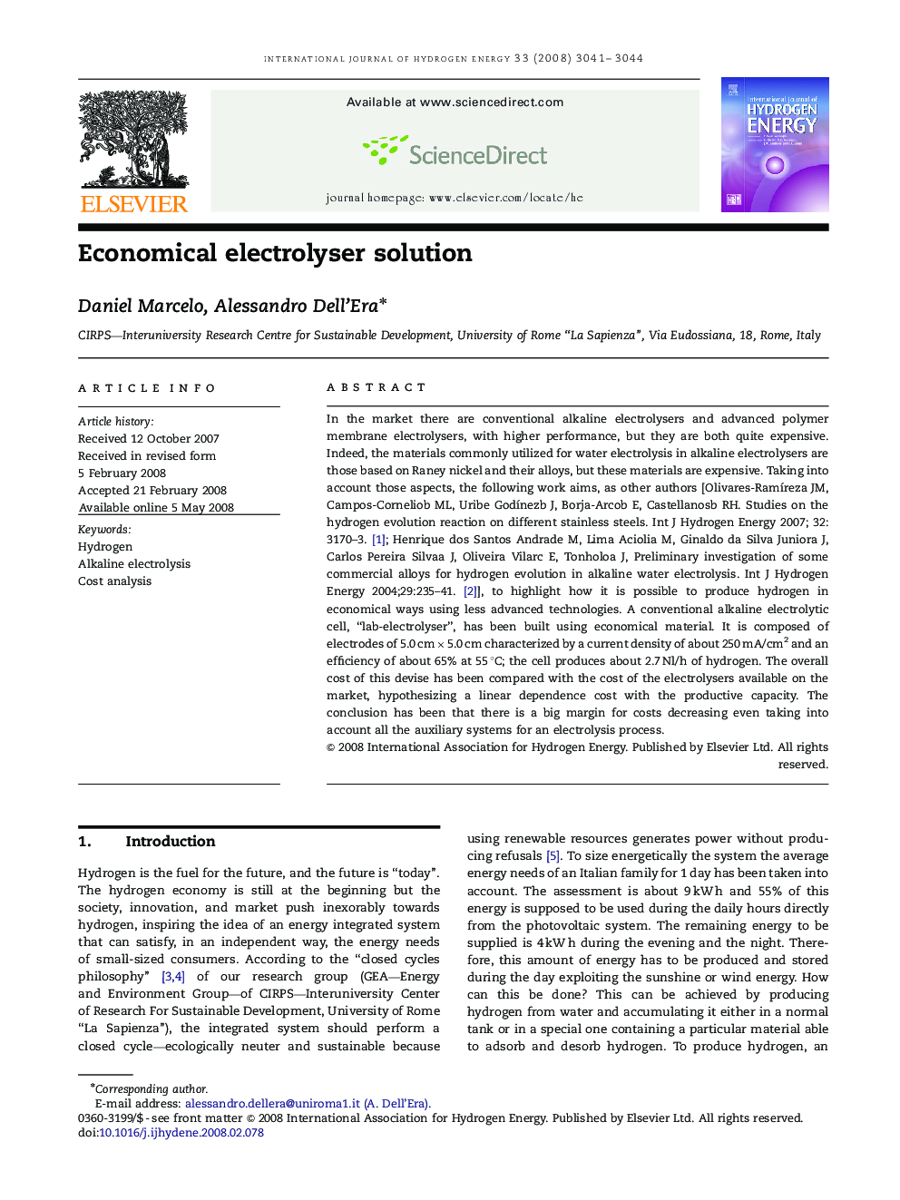 Economical electrolyser solution