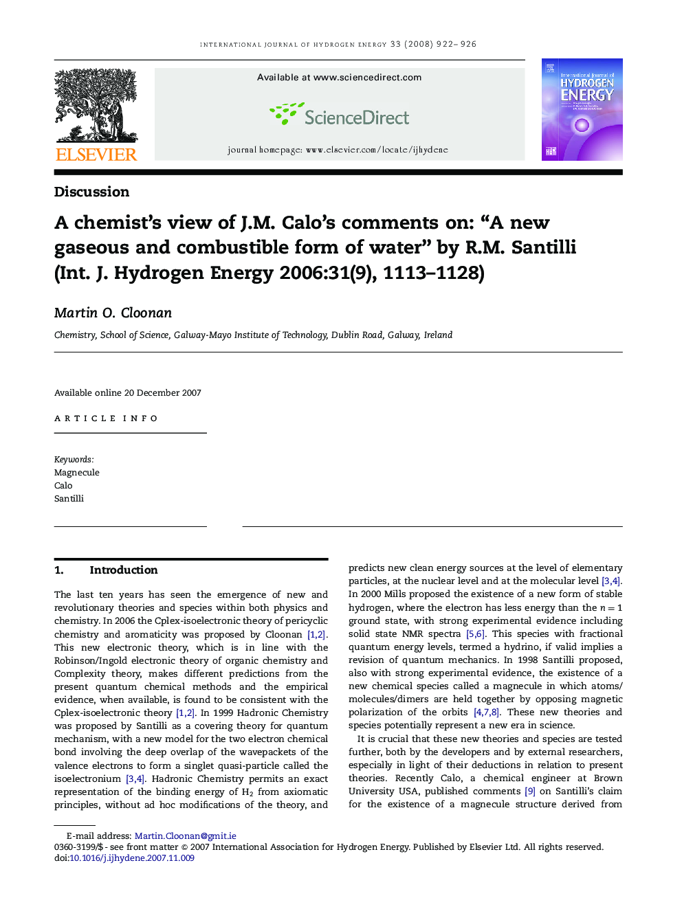 A chemist's view of J.M. Calo's comments on: “A new gaseous and combustible form of water” by R.M. Santilli (Int. J. Hydrogen Energy 2006:31(9), 1113-1128)