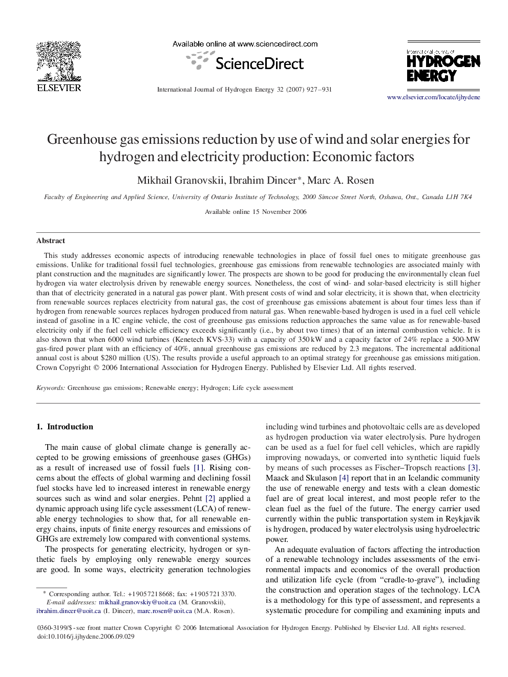 Greenhouse gas emissions reduction by use of wind and solar energies for hydrogen and electricity production: Economic factors