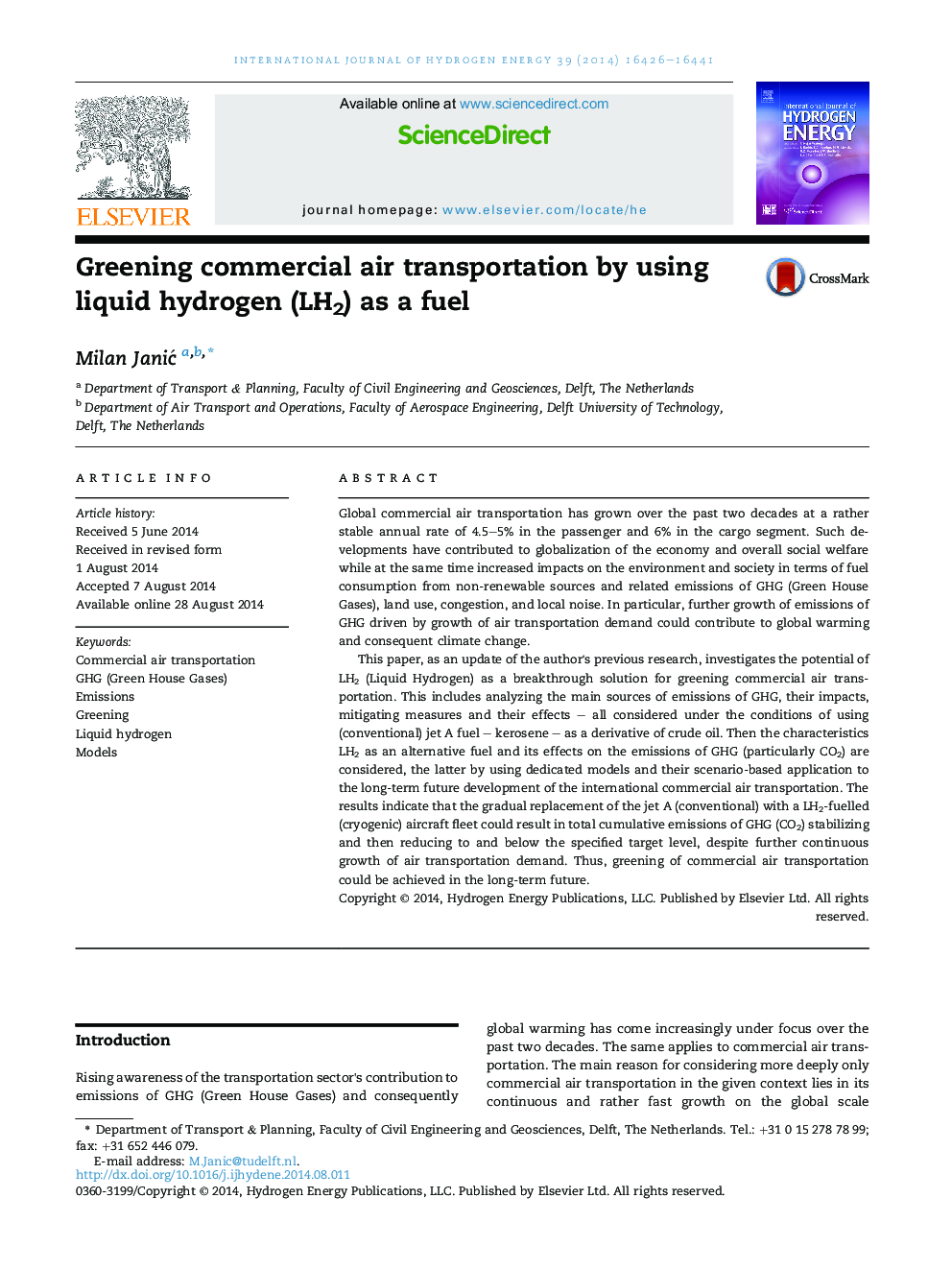 Greening commercial air transportation by using liquid hydrogen (LH2) as a fuel