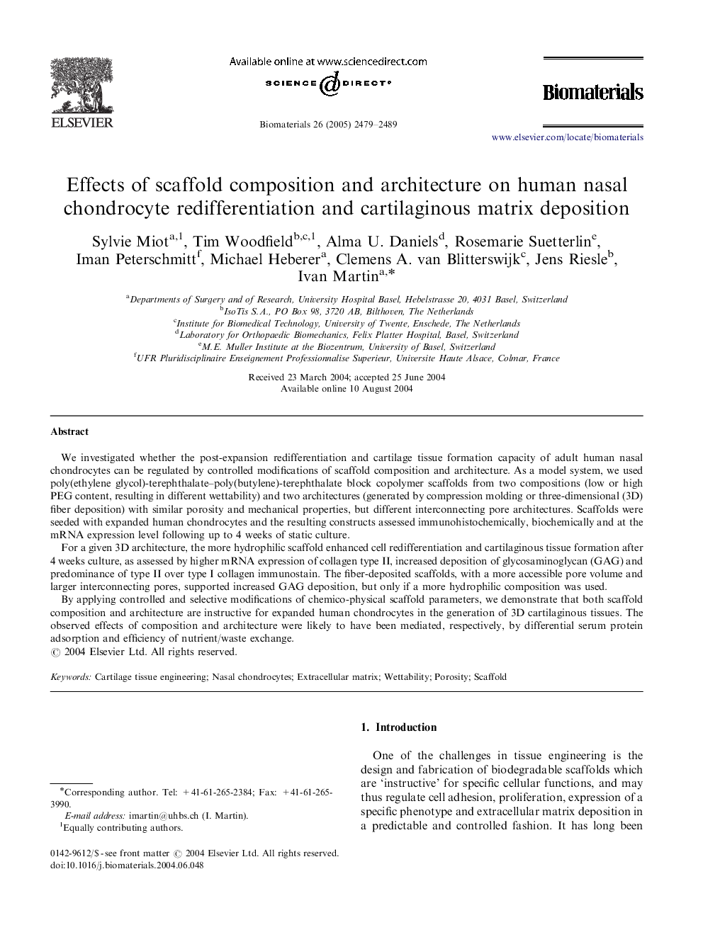 Effects of scaffold composition and architecture on human nasal chondrocyte redifferentiation and cartilaginous matrix deposition