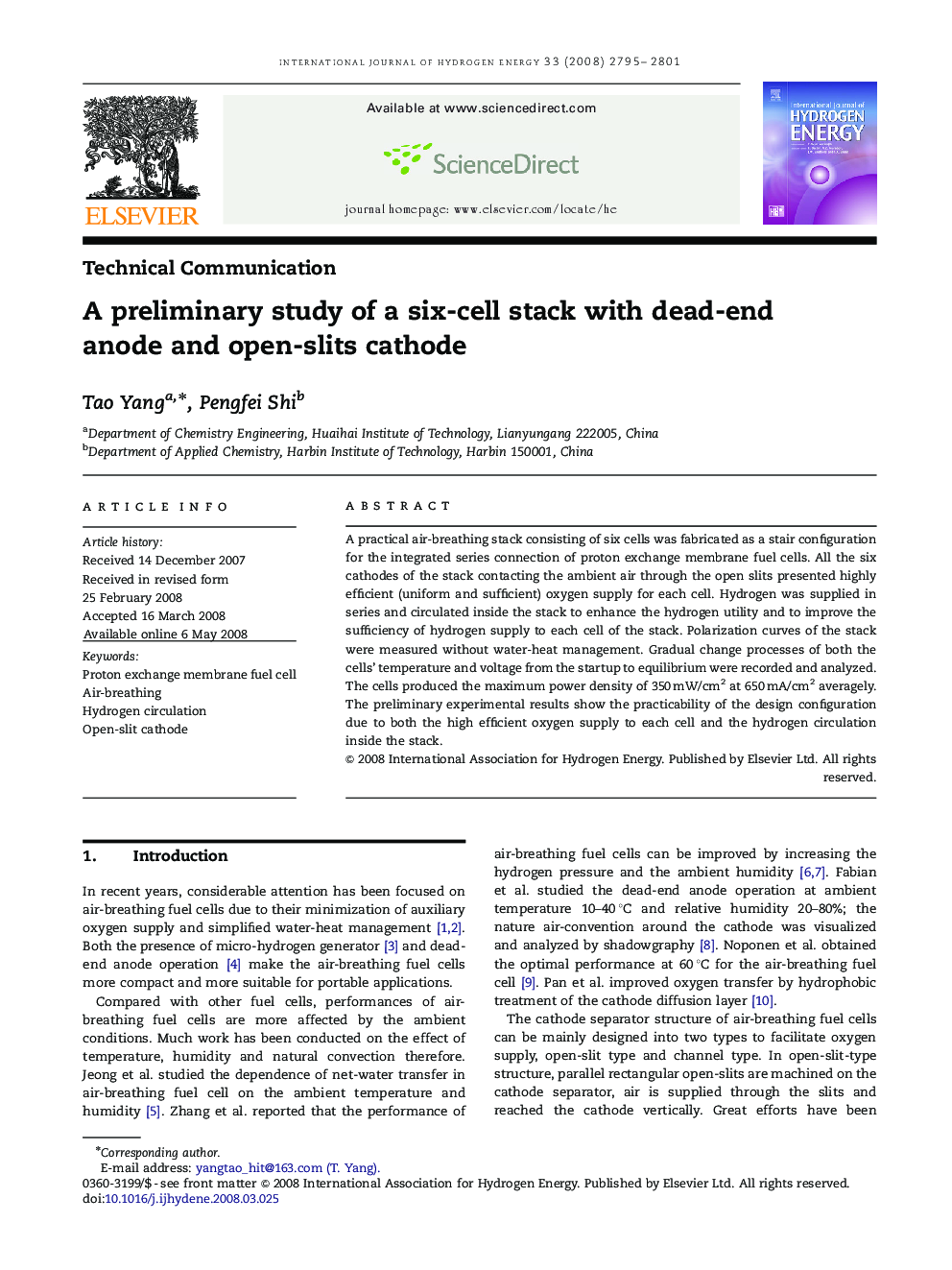 A preliminary study of a six-cell stack with dead-end anode and open-slits cathode