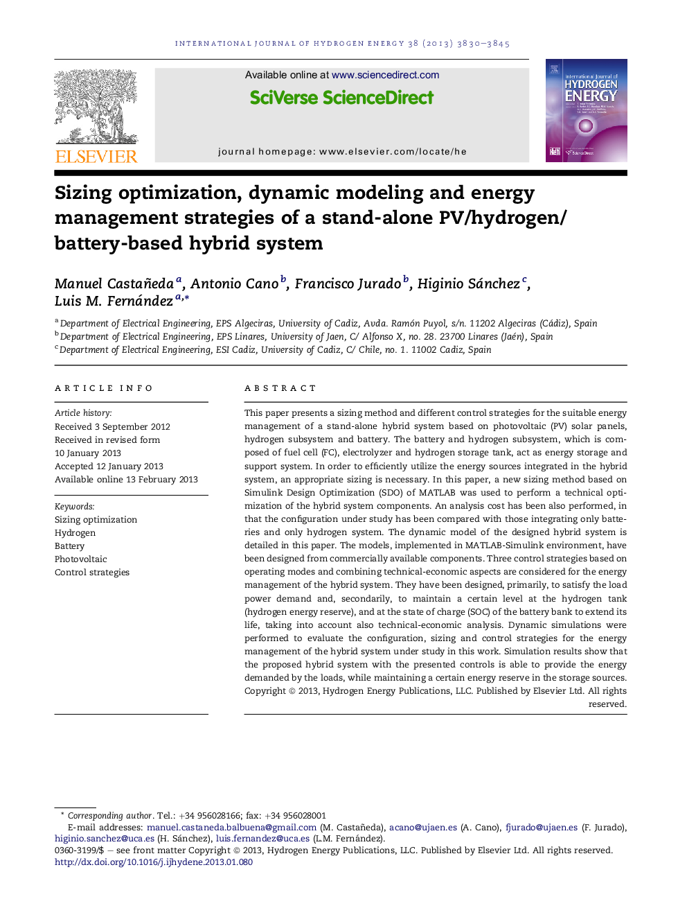 Sizing optimization, dynamic modeling and energy management strategies of a stand-alone PV/hydrogen/battery-based hybrid system