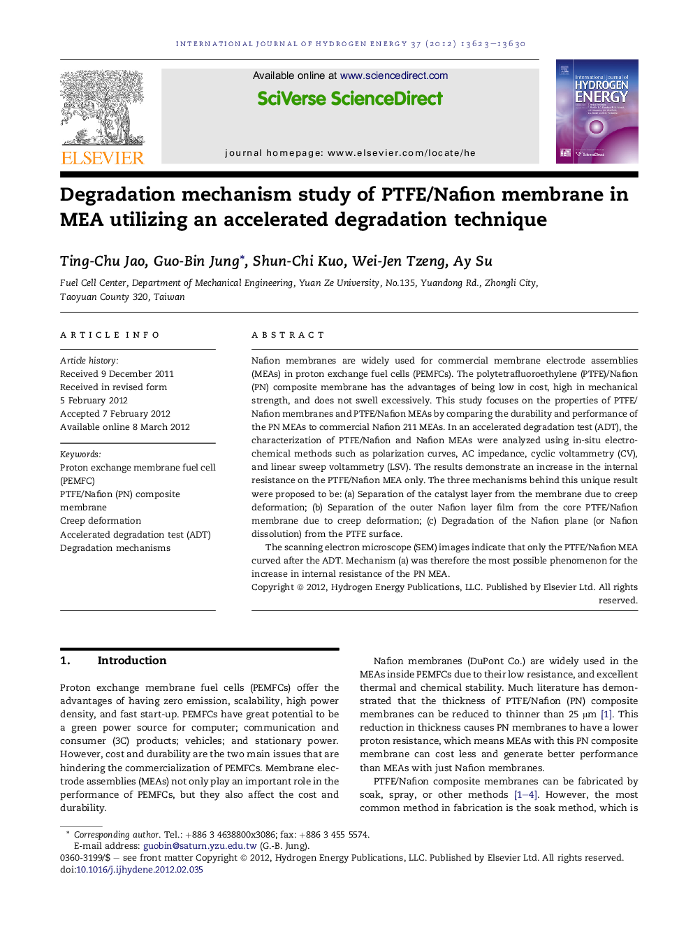 Degradation mechanism study of PTFE/Nafion membrane in MEA utilizing an accelerated degradation technique