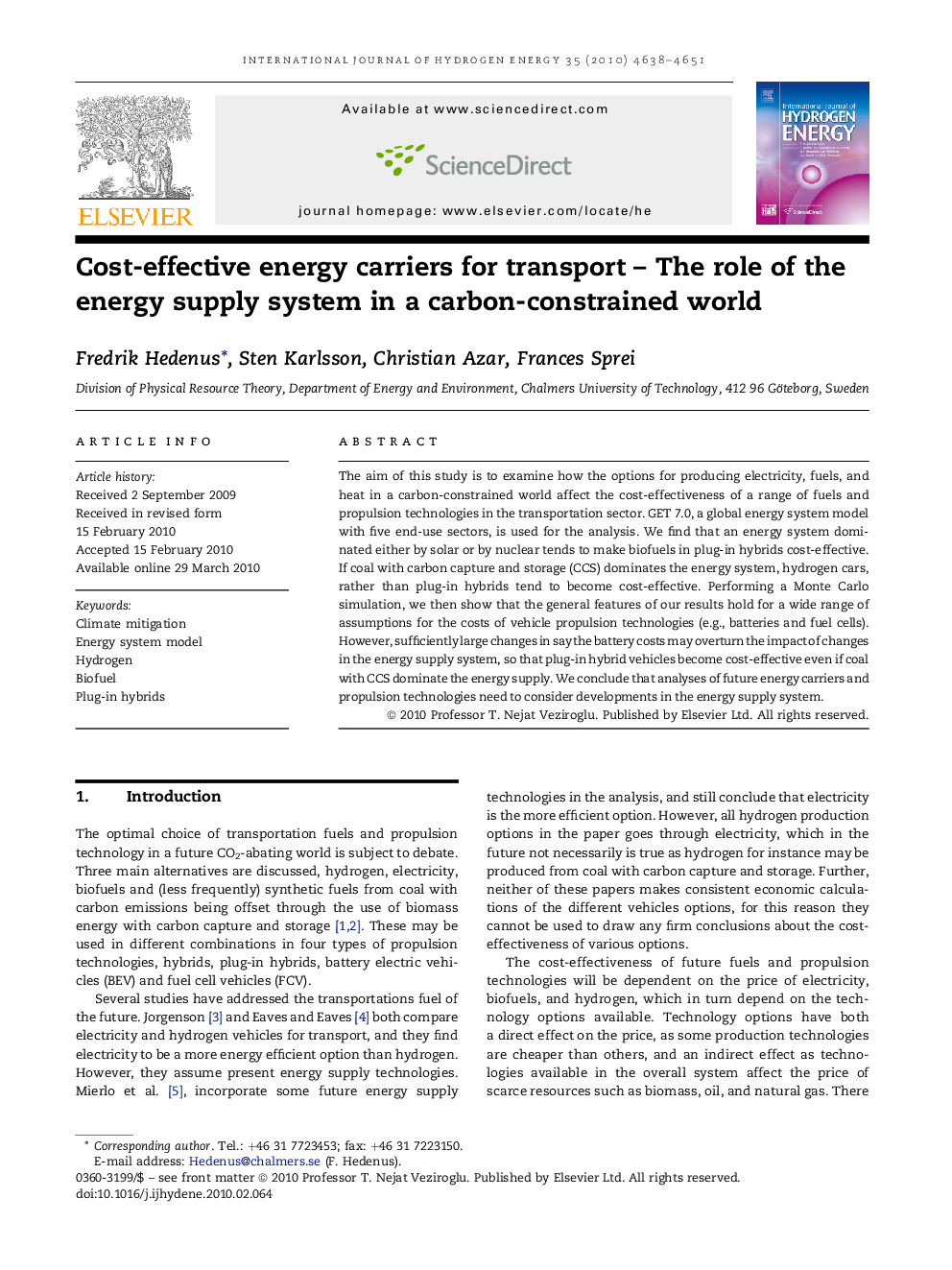 Cost-effective energy carriers for transport – The role of the energy supply system in a carbon-constrained world