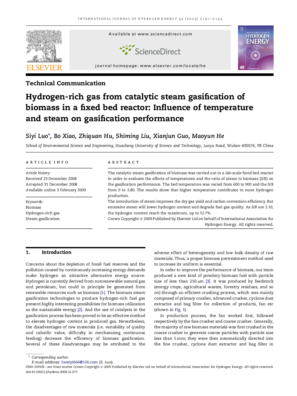 Hydrogen-rich gas from catalytic steam gasification of biomass in a fixed bed reactor: Influence of temperature and steam on gasification performance