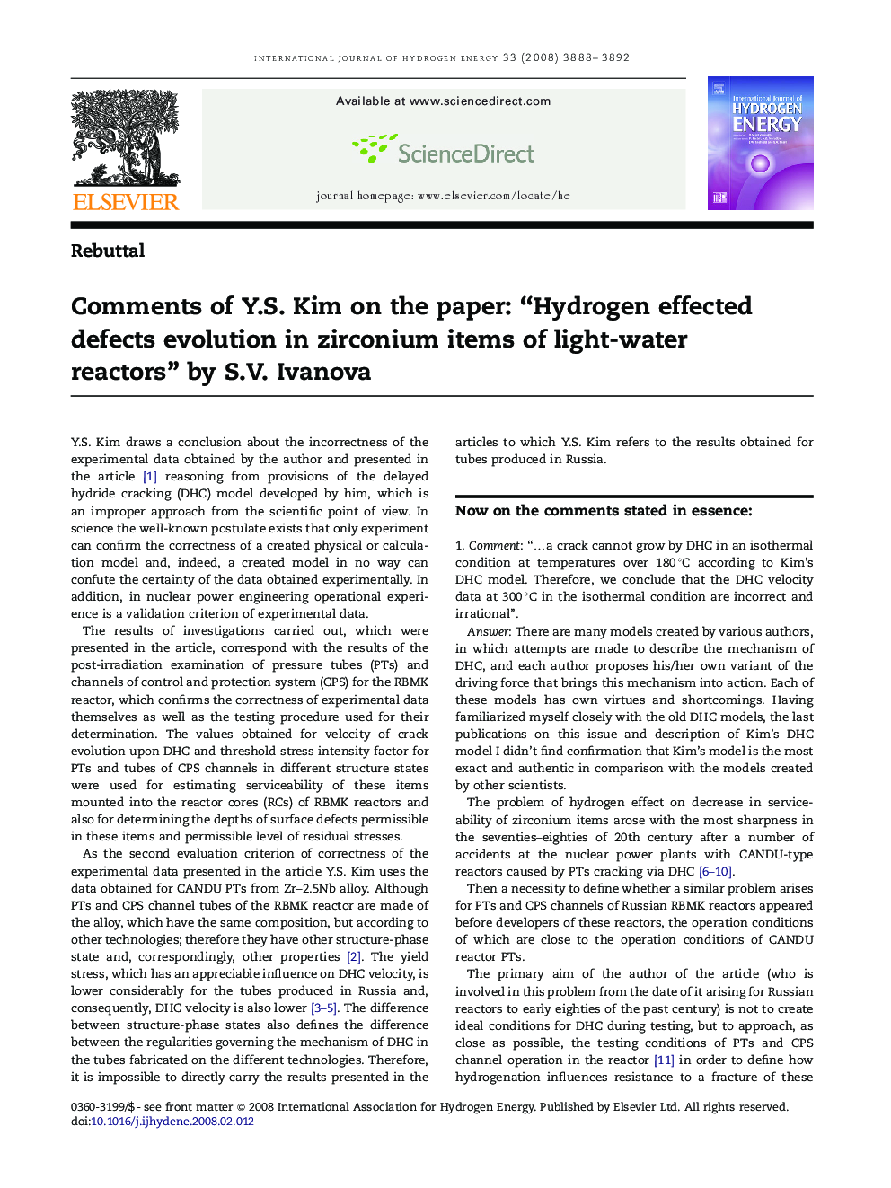 Comments of Y.S. Kim on the paper: “Hydrogen effected defects evolution in zirconium items of light-water reactors” by S.V. Ivanova