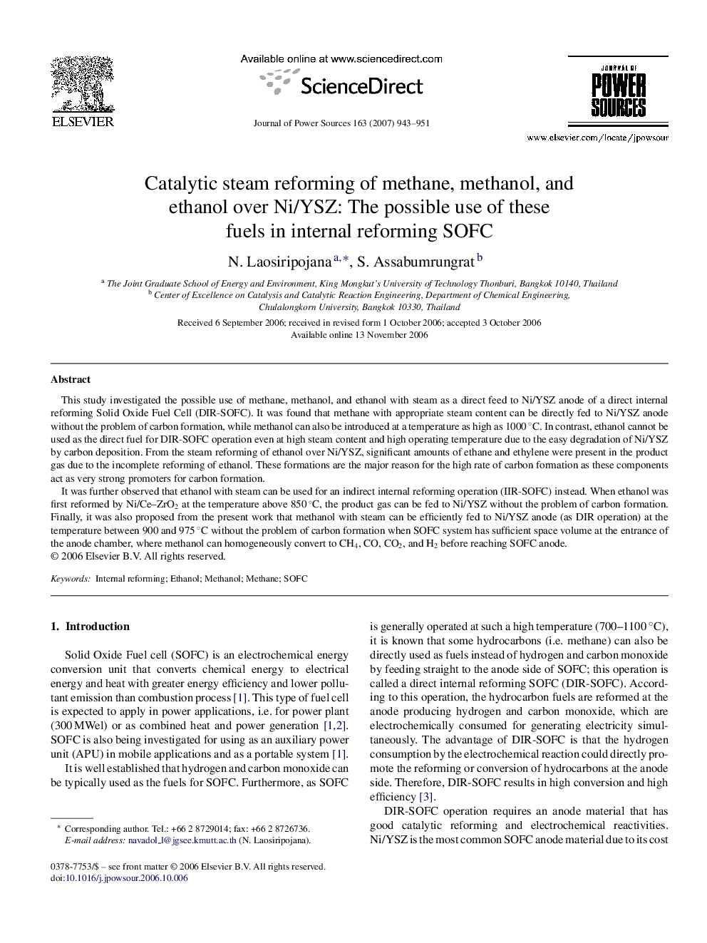 Catalytic steam reforming of methane, methanol, and ethanol over Ni/YSZ: The possible use of these fuels in internal reforming SOFC