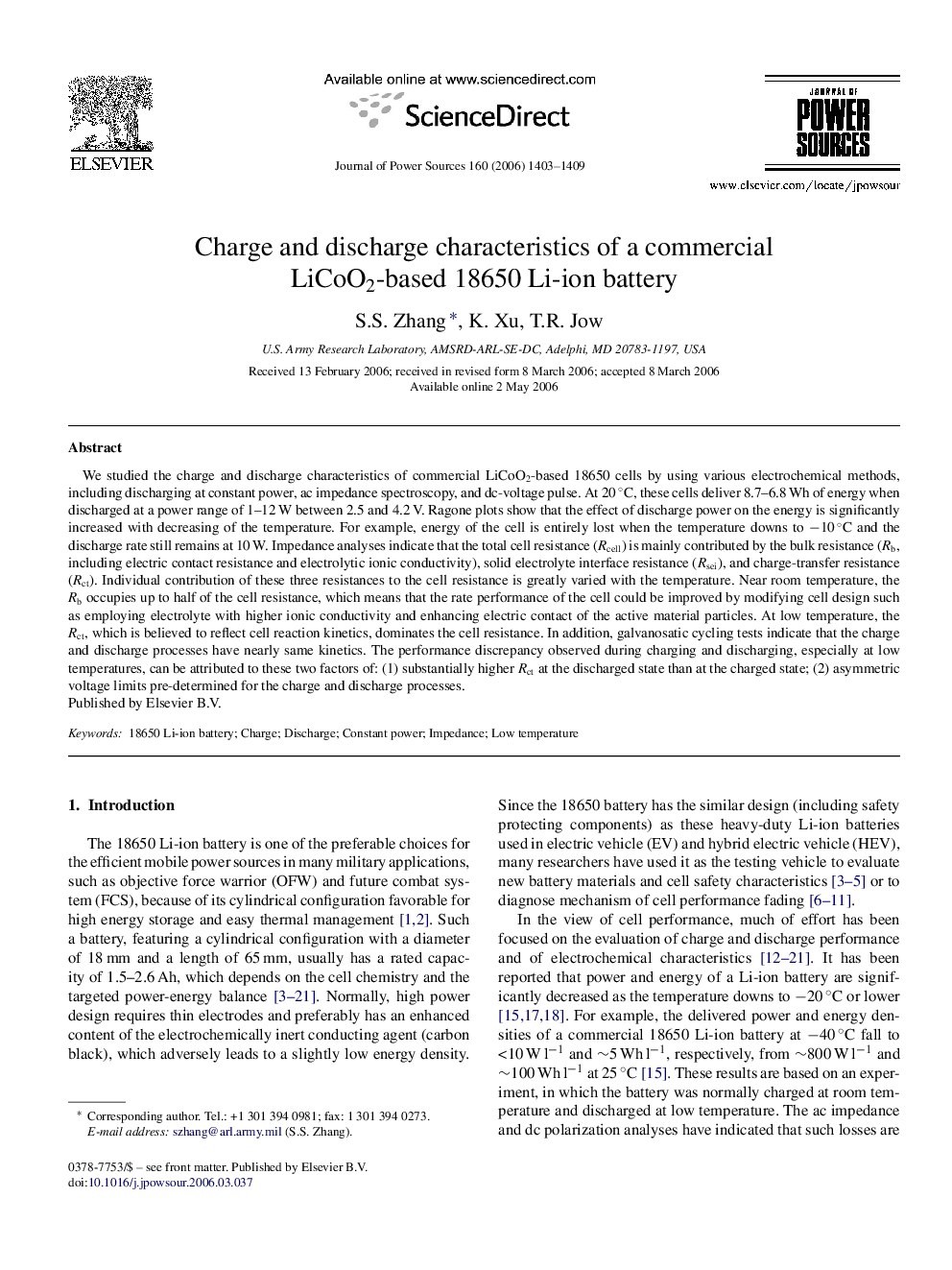 Charge and discharge characteristics of a commercial LiCoO2-based 18650 Li-ion battery