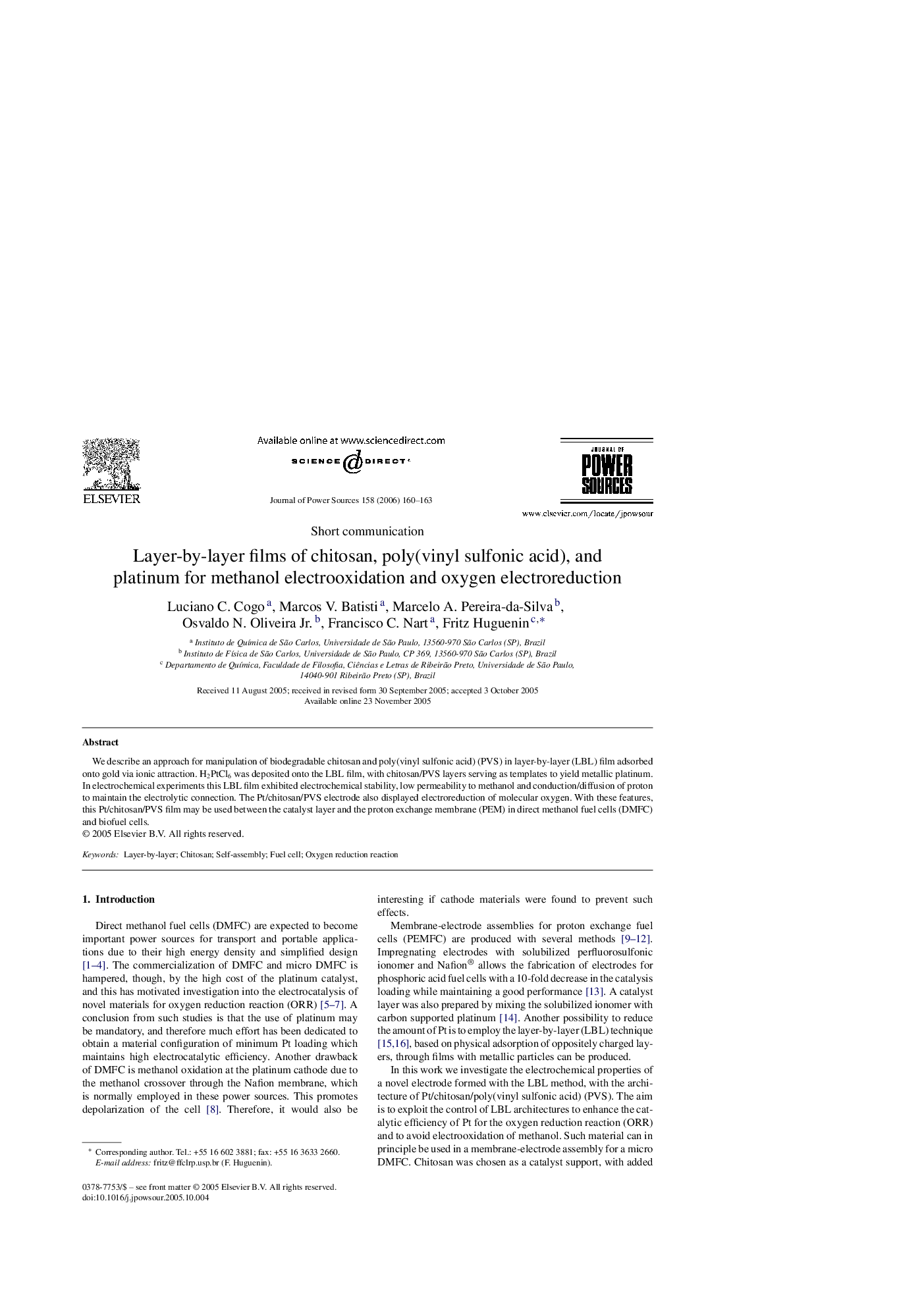 Layer-by-layer films of chitosan, poly(vinyl sulfonic acid), and platinum for methanol electrooxidation and oxygen electroreduction