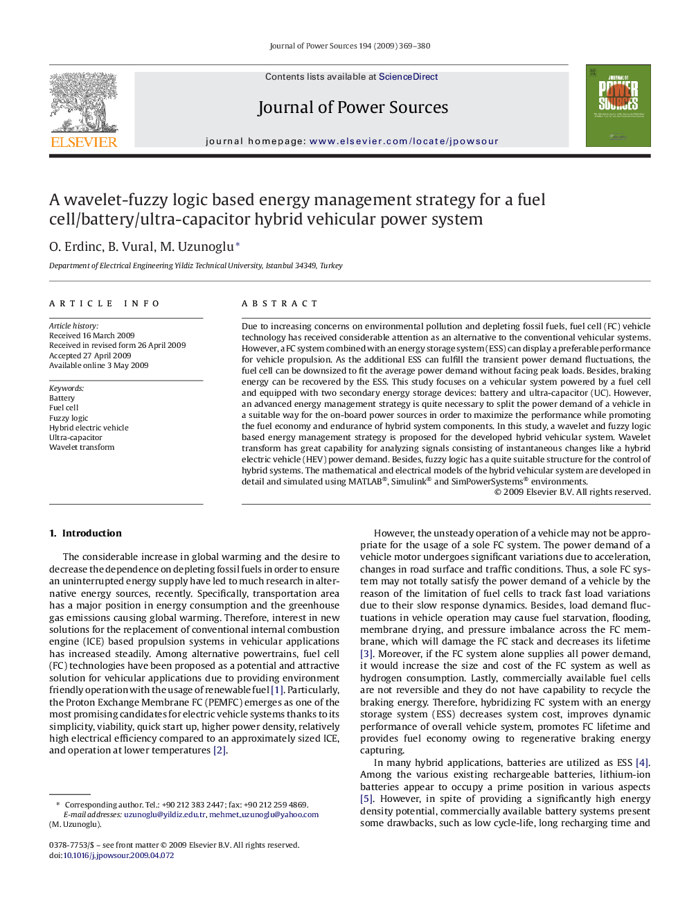 A wavelet-fuzzy logic based energy management strategy for a fuel cell/battery/ultra-capacitor hybrid vehicular power system