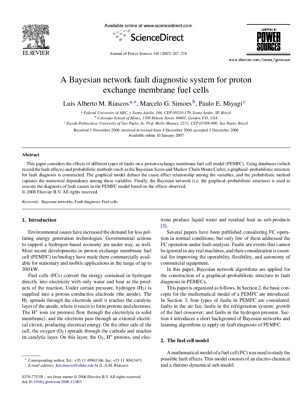 A Bayesian network fault diagnostic system for proton exchange membrane fuel cells