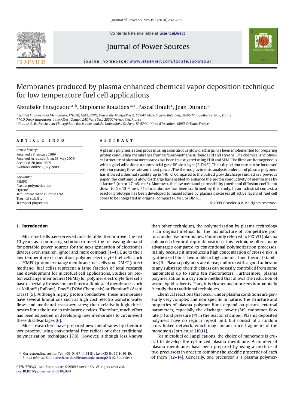 Membranes produced by plasma enhanced chemical vapor deposition technique for low temperature fuel cell applications