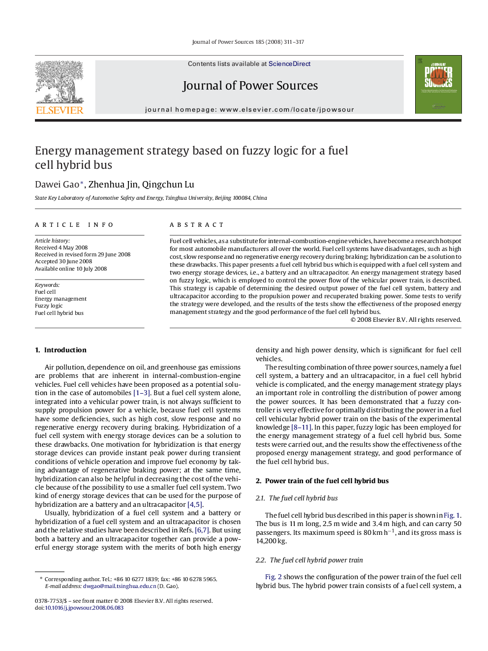 Energy management strategy based on fuzzy logic for a fuel cell hybrid bus