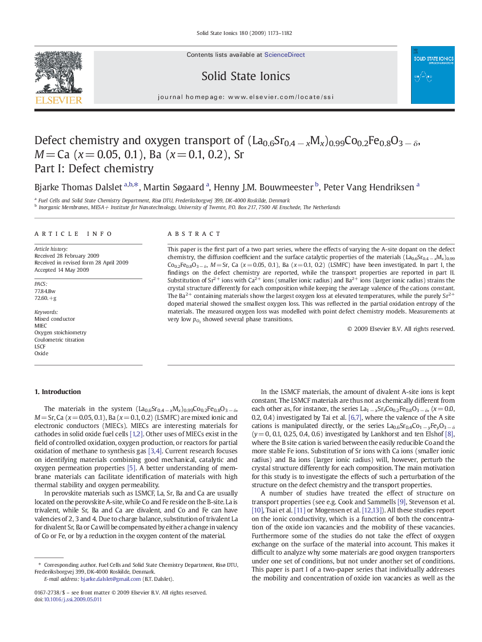 Defect chemistry and oxygen transport of (La0.6Sr0.4 − xMx)0.99Co0.2Fe0.8O3 − δ, M = Ca (x = 0.05, 0.1), Ba (x = 0.1, 0.2), Sr: Part I: Defect chemistry