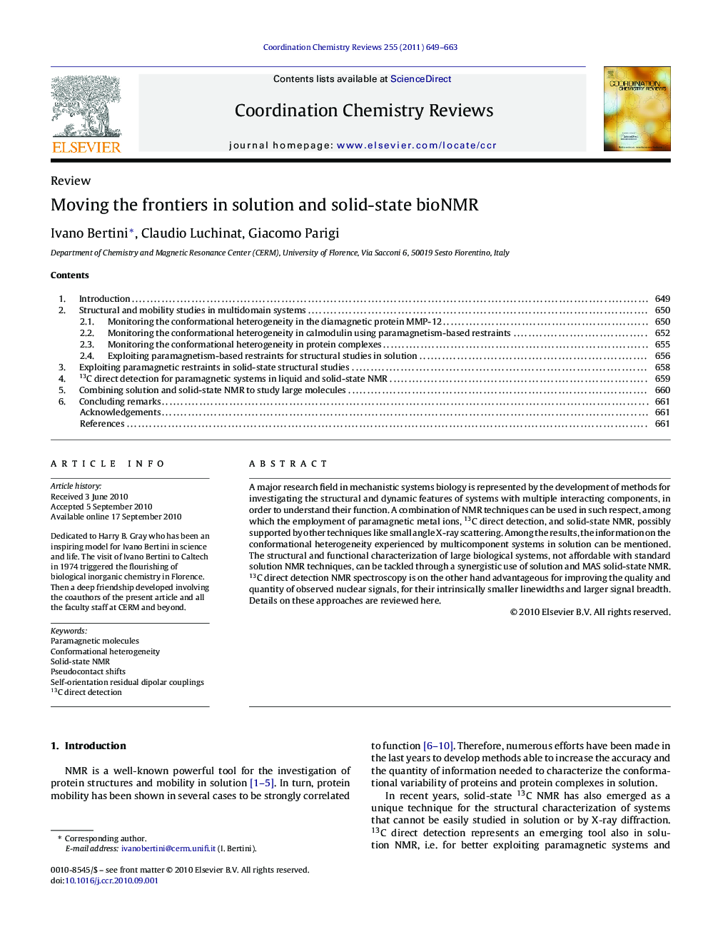 Moving the frontiers in solution and solid-state bioNMR