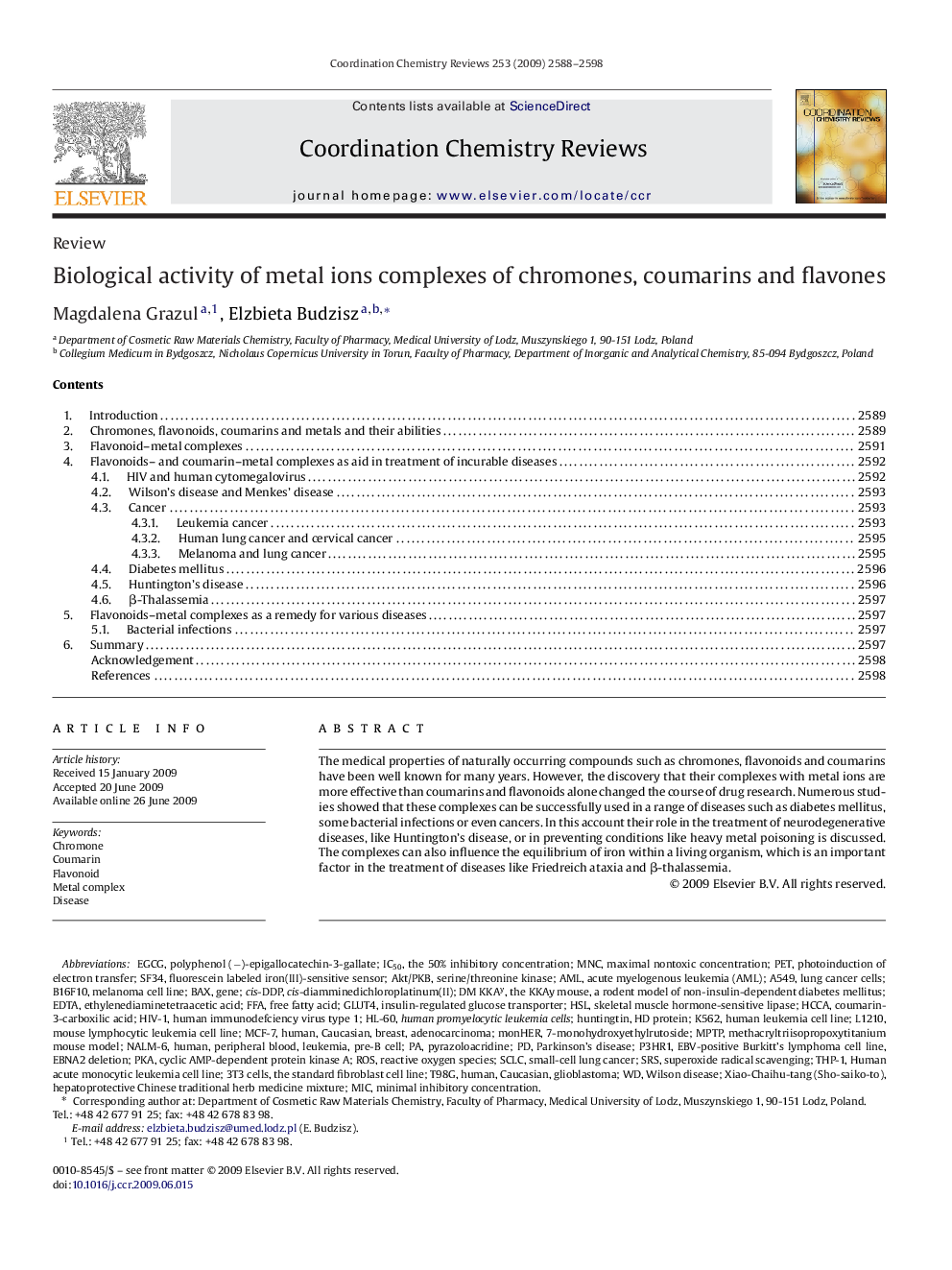 Biological activity of metal ions complexes of chromones, coumarins and flavones