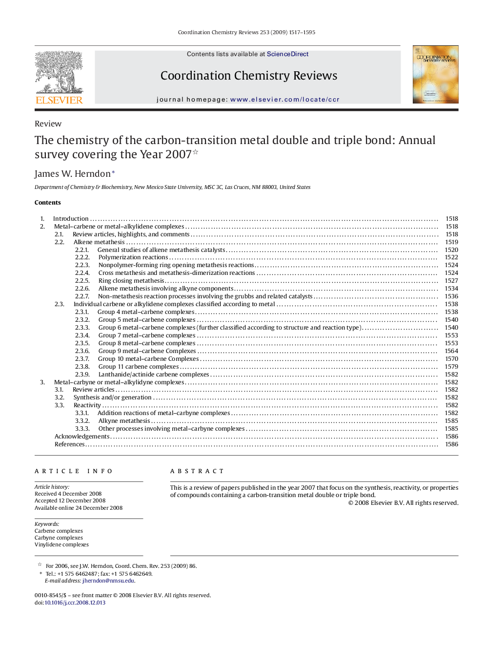 The chemistry of the carbon-transition metal double and triple bond: Annual survey covering the Year 2007 