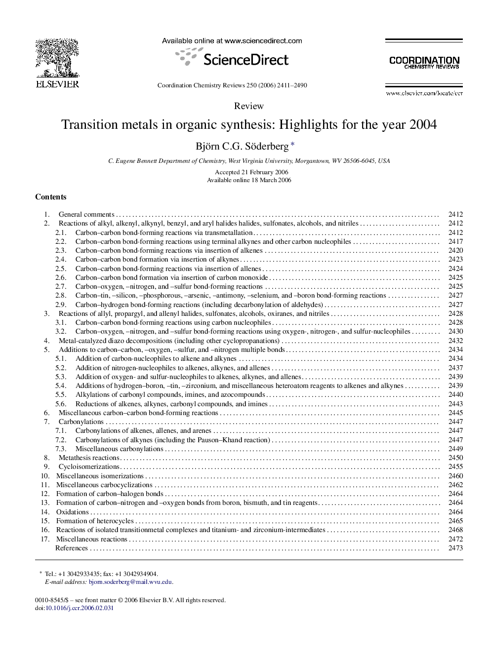 Transition metals in organic synthesis: Highlights for the year 2004