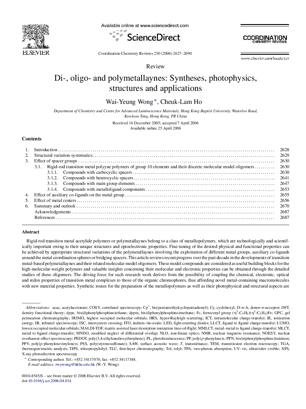 Di-, oligo- and polymetallaynes: Syntheses, photophysics, structures and applications