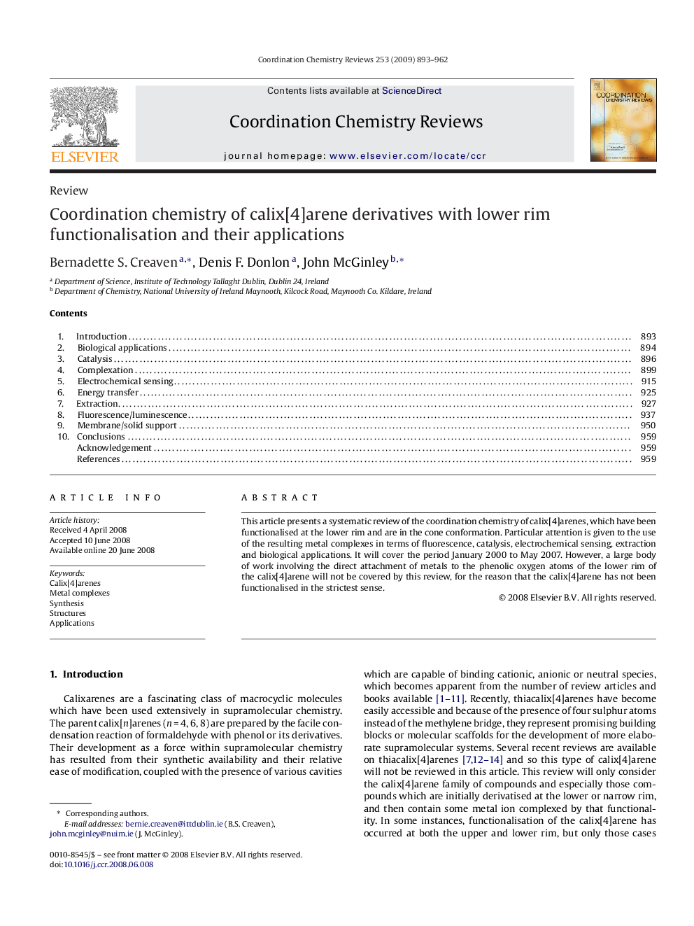 Coordination chemistry of calix[4]arene derivatives with lower rim functionalisation and their applications