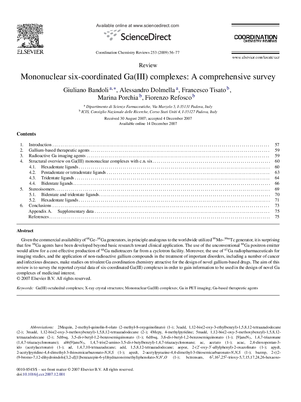 Mononuclear six-coordinated Ga(III) complexes: A comprehensive survey