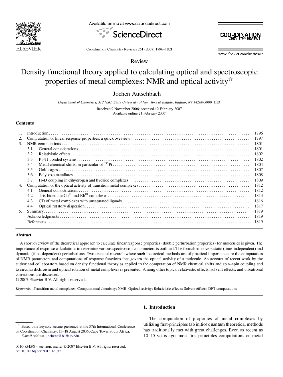 Density functional theory applied to calculating optical and spectroscopic properties of metal complexes: NMR and optical activity 