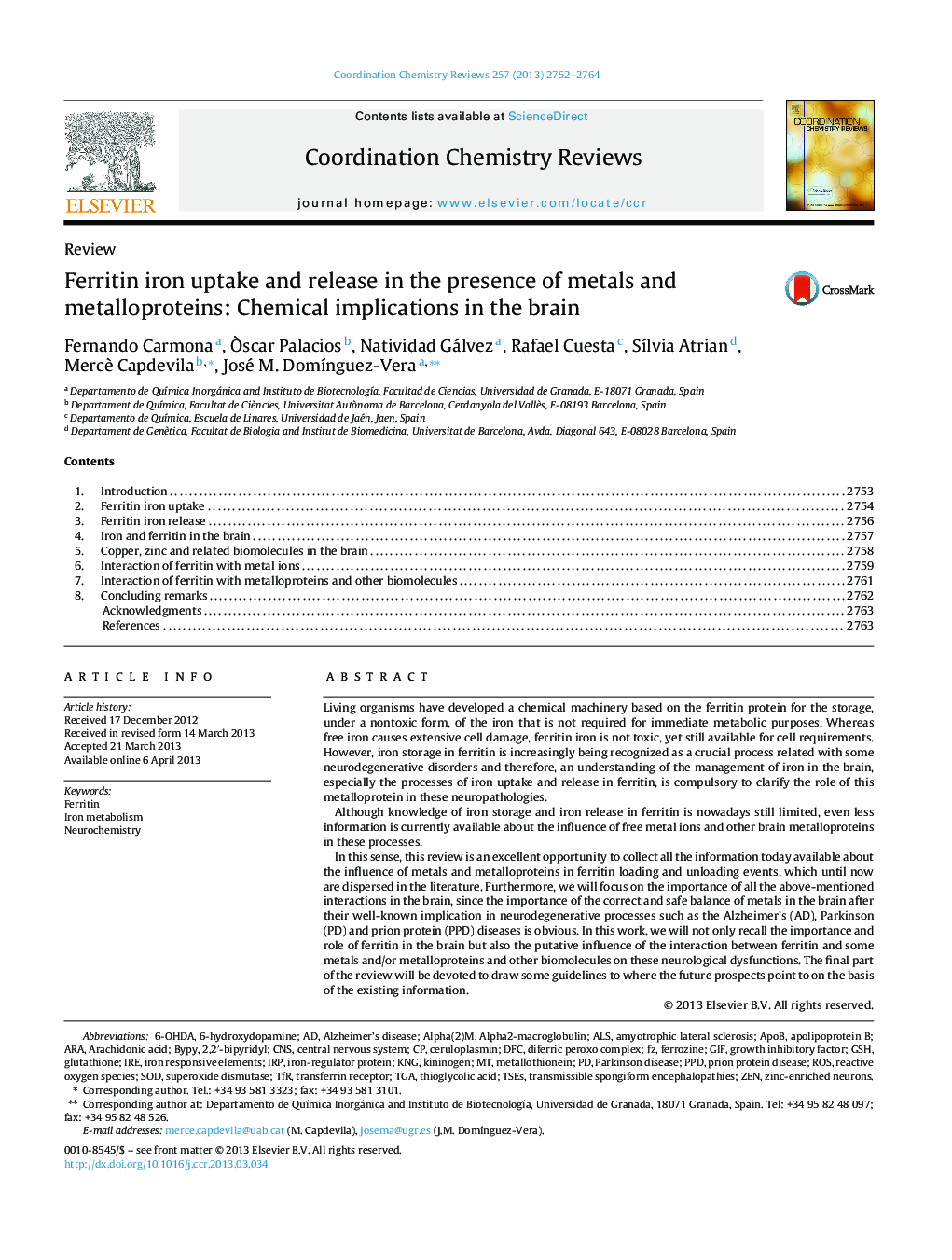 Ferritin iron uptake and release in the presence of metals and metalloproteins: Chemical implications in the brain