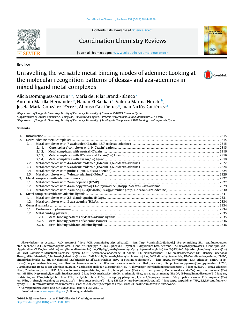 عکس صفحه اول مقاله: Unravelling the versatile metal binding modes of adenine: Looking at the molecular recognition patterns of deaza- and aza-adenines in mixed ligand metal complexes Unravelling the versatile metal binding modes of adenine: Looking at the molecular recognition patterns of deaza- and aza-adenines in mixed ligand metal complexes