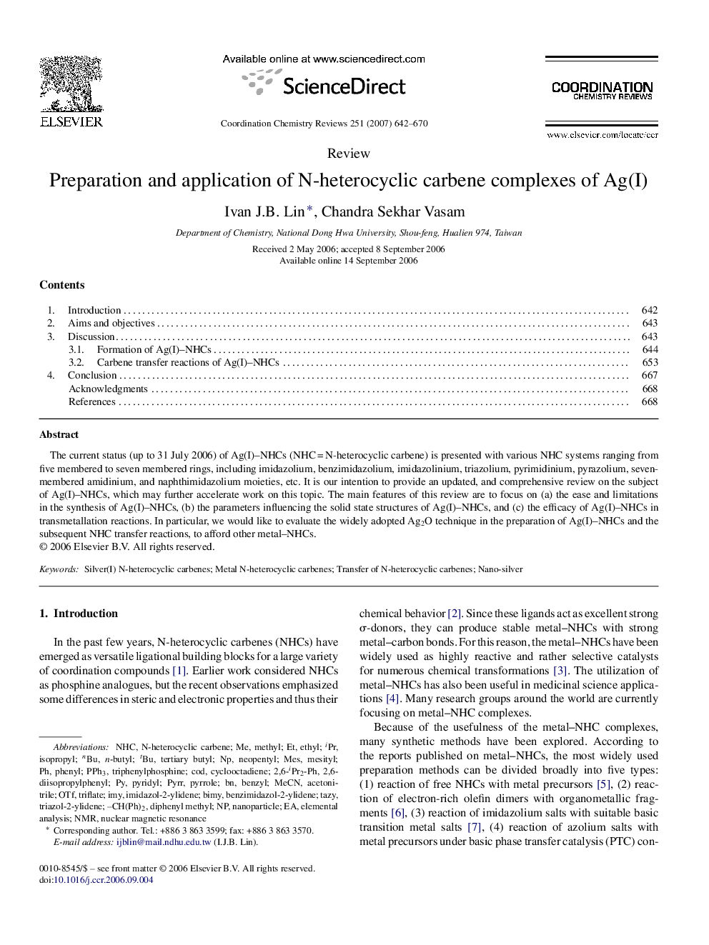 Preparation and application of N-heterocyclic carbene complexes of Ag(I)