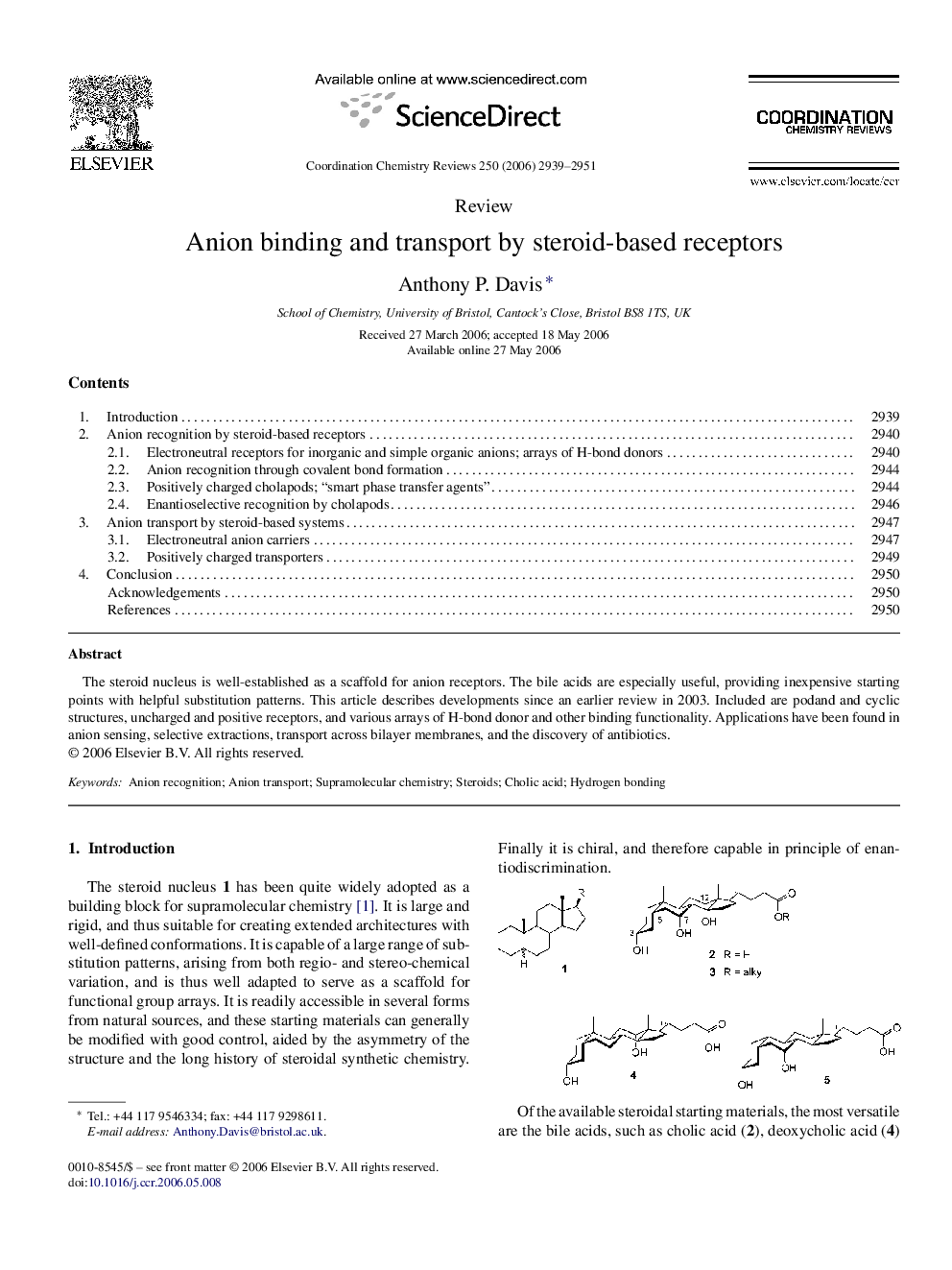 Anion binding and transport by steroid-based receptors