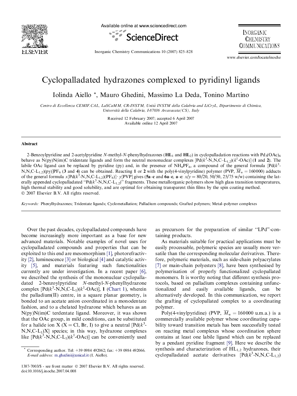 Cyclopalladated hydrazones complexed to pyridinyl ligands